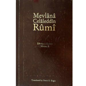 Divan-i Kebir Volume 9, Meter 9: Bahr-i Reml-i Museddes.